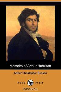 Memoirs of Arthur Hamilton (Dodo Press)