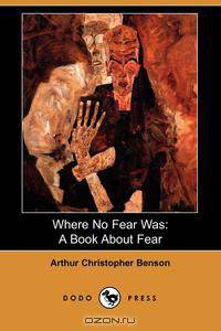 Where No Fear Was