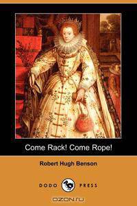 Come Rack! Come Rope! (Dodo Press)