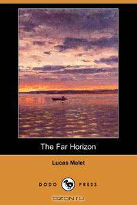 The Far Horizon (Dodo Press)