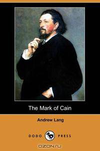 The Mark of Cain (Dodo Press)