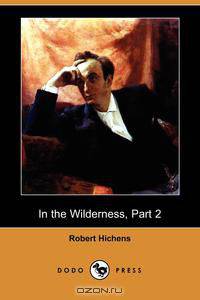 In the Wilderness, Part 2 (Dodo Press)