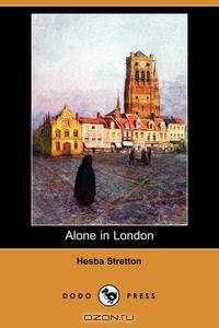 Alone in London (Dodo Press)