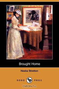 Brought Home (Dodo Press)