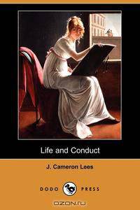 Life and Conduct