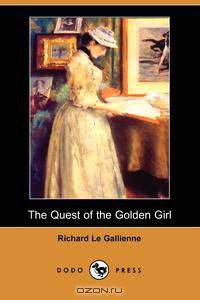 The Quest of the Golden Girl (Dodo Press)