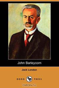 John Barleycorn (Dodo Press)