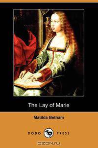 The Lay of Marie (Dodo Press)