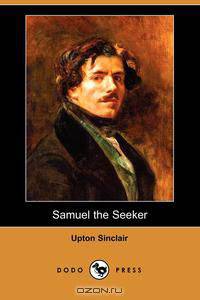 Samuel the Seeker (Dodo Press)