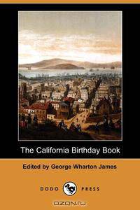 The California Birthday Book (Dodo Press)
