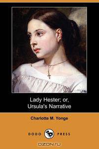 Lady Hester; Or, Ursula