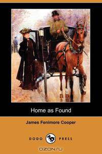 Home as Found (Dodo Press)