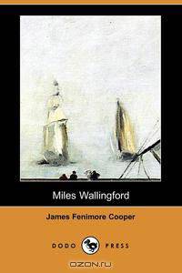 Miles Wallingford (Dodo Press)