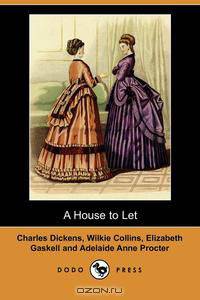 A House to Let (Dodo Press)