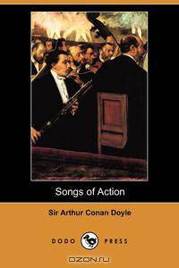Songs of Action (Dodo Press)