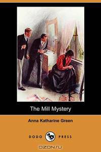 The Mill Mystery (Dodo Press)