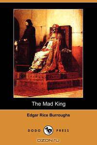 The Mad King (Dodo Press)