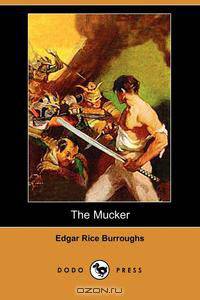 The Mucker (Dodo Press)
