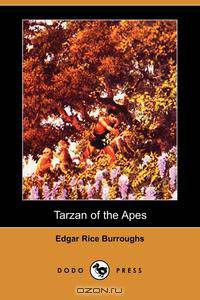 Tarzan of the Apes (Dodo Press)