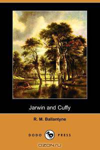 Jarwin and Cuffy (Dodo Press)