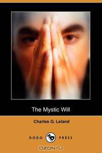 The Mystic Will (Dodo Press)