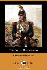 The Son of Clemenceau (Dodo Press)