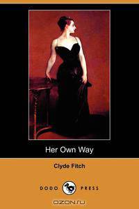 Her Own Way (Dodo Press)