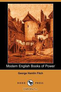 Modern English Books of Power (Illustrated Edition) (Dodo Press)