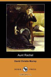 Aunt Rachel (Dodo Press)