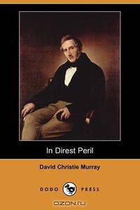 In Direst Peril (Dodo Press)