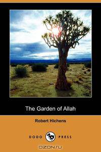 The Garden of Allah (Dodo Press)