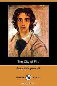 The City of Fire (Dodo Press)
