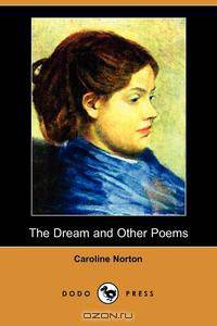 The Dream and Other Poems (Dodo Press)