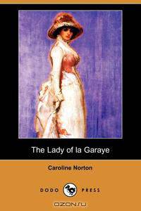 The Lady of La Garaye (Dodo Press)