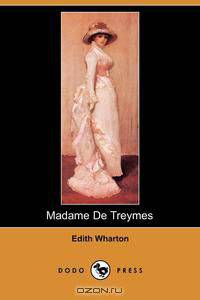 Madame de Treymes (Dodo Press)