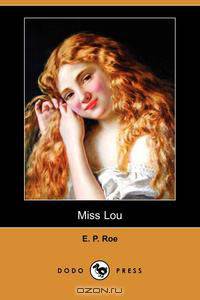 Miss Lou (Dodo Press)