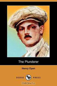 The Plunderer (Dodo Press)
