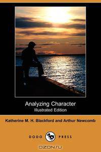 Analyzing Character (Illustrated Edition) (Dodo Press)