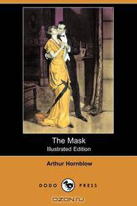The Mask (Illustrated Edition) (Dodo Press)