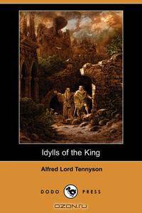 Idylls of the King (Dodo Press)