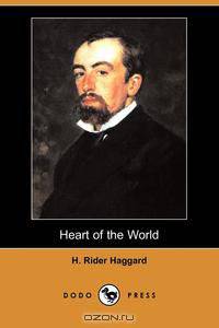 Heart of the World (Dodo Press)