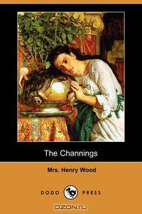 The Channings (Dodo Press)