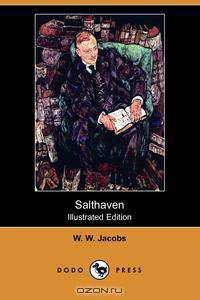 Salthaven (Illustrated Edition) (Dodo Press)