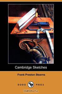Cambridge Sketches (Dodo Press)