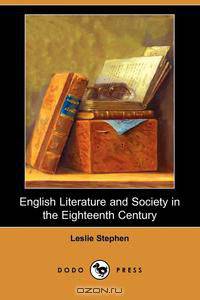 English Literature and Society in the Eighteenth Century (Dodo Press)