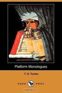 Platform Monologues (Dodo Press)