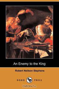 An Enemy to the King (Dodo Press)