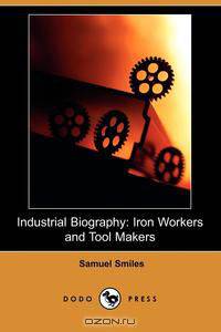 Industrial Biography