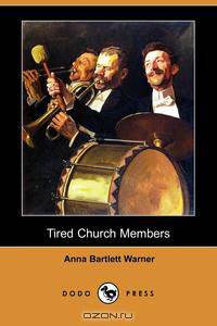 Tired Church Members (Dodo Press)