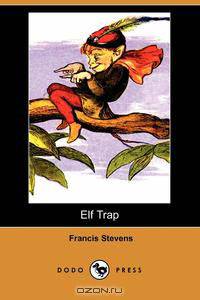 Elf Trap (Dodo Press)